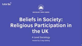 Religious Participation in the UK  Beliefs in Society  AQA ALevel Sociology [upl. by Odraode]