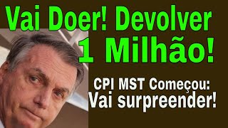 FILA CARA BOLSONARO TERÁ QUE DEVOLVER MAIS DE 1MILHÃO TCU NO ATAQUE CPI DO MST PODE SURPREENDER [upl. by Hamford]