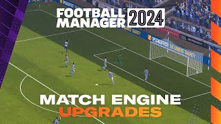 Football Manager 2024  Match Engine Revamp  FM24 First Look [upl. by Edyaw998]