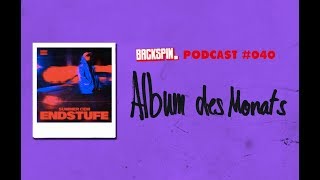 Nur noch Hits  Album des Monats  quotEndstufequot von Summer Cem  BACKSPIN Podcast 040 [upl. by Janifer]