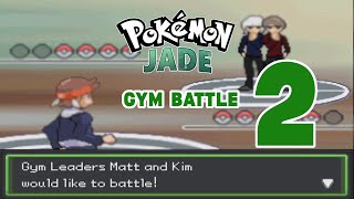 Pokemon Jade Gym Battle 2 Matt and Kim Steel Type Fakemon [upl. by Enitram]