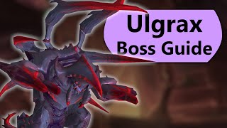 Ulgrax Raid Guide  Normal and Heroic Ulgrax the Devourer Nerubar Palace Boss Guide [upl. by Simaj]