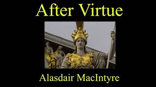 quotAfter Virtuequot by Alasdair MacIntyre Riverrun recordingAUDIOBOOK part 2 [upl. by Margette]