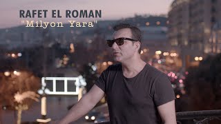 Rafet El Roman  Milyon Yara Official Video [upl. by Eerahc]