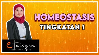 eTuisyen TINGKATAN 1 SAINS Bab 3  Homeostasis [upl. by Ahsieket60]