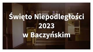 Święto Niepodległości 2023 w Baczyńskim [upl. by Milli909]