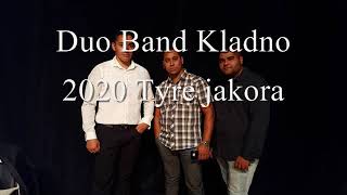 Duo Band Kladno 2020 Tyre Jakora [upl. by Neelat468]