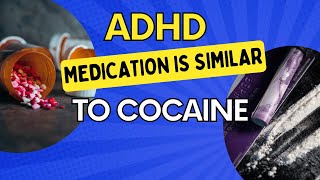 ADHD Medication vs Cocaine A Chemical Showdown [upl. by Bathelda]