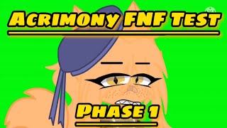 Acrimony Test  FNF  Gacha Club  Phase 1 [upl. by Lyris]