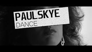 Paulskye  Dance Official Video [upl. by Analihp236]