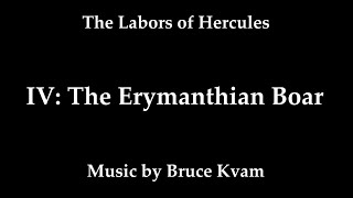 The Labors of Hercules  IV The Erymanthian Boar [upl. by Elbert]