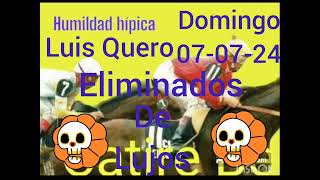 7 eliminados domingo 070724 la rinconada humildad hípica pronóstico [upl. by Glovsky]