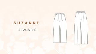 TUTO COUTURE  le pantalon Suzanne [upl. by Feinstein670]