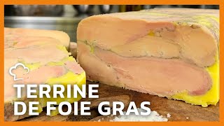 Terrine de foie gras  Recette FoodCuisine [upl. by Newcomb210]