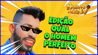 🔴 NARRANDO A CENA  EDIÇÃO QUAL O HOMEM PERFEITO resenha viraltiktok memestiktok memes [upl. by Ayanad151]