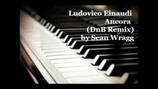 Ludovico Einaudi  Ancora DnB Remix [upl. by Narok]