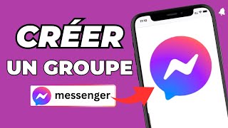 Comment Créer Un Groupe Sur Messenger 2024 [upl. by Ahsatniuq782]