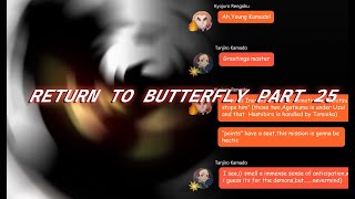 Return to Butterfly Part 25  Demon Slayer Texting Story [upl. by Epuladaug]