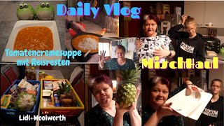 Daily Vlog Tomatencremesuppe mit Reisresten  MischHaulFoodhaulHaushalt Mamaalltag [upl. by Yor]