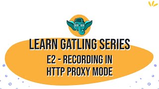 Learn Gatling Series  E2  Recording in Gatling using HTTP Proxy Mode [upl. by Ambur73]