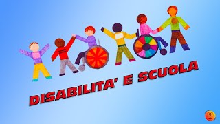 Disabilità e scuola [upl. by Jahncke]