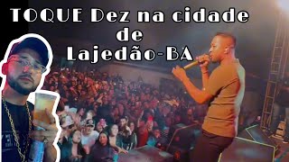 Toque dez na cidade de Lajedão  Ba [upl. by Deehahs]