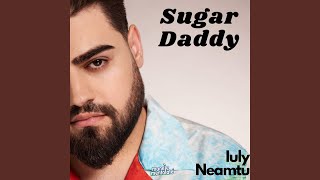 Sugar Daddy [upl. by Azeret]