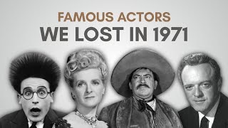 Obituary Famous Actors We Said Goodbye to in 1971 [upl. by Anidam682]