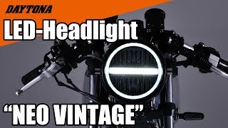 DAYTONA LED Headlight NEO VINTAGE013 [upl. by Eecrad558]