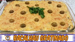 BACALHAU GRATINADO CREMOSO [upl. by Neuburger]