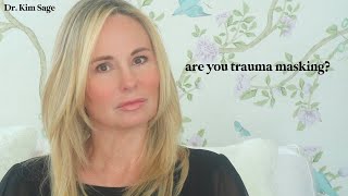 SIGNS YOU ARE TRAUMA MASKING LIVING IN A TRANCE OF TRAUMA [upl. by Asiret]