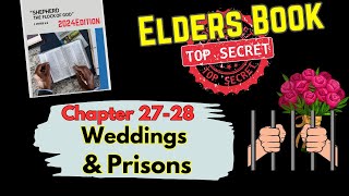 Secret Elders Book Chpt 2728 Weddings amp Prisons [upl. by Oilisab]