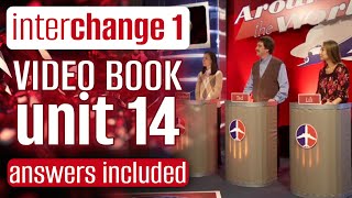 📕 INTERCHANGE 1 Video Book Unit 1️⃣4️⃣ answers included  Around the world [upl. by Moynahan]