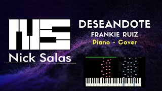 Deseándote Frankie Ruiz  Cover Piano Nick Salas [upl. by Ellison]