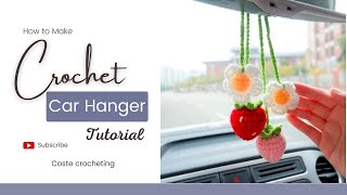 How To Crochet A Car Hanger Tutorial Pattern Strawberry amp Daisy Edition Crochet Car Accessory [upl. by Mallon]