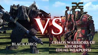 WARHAMMER III Total War  Black Orcs VS Chaos Warriors of Khorne Dual Weapons [upl. by Eadie76]