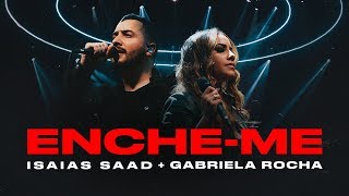 ENCHEME Clipe Oficial  Isaías Saad  Gabriela Rocha [upl. by Kara-Lynn325]