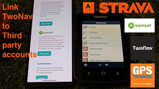 Link TwoNav to third part accounts  Strava and Komoot [upl. by Aekim700]