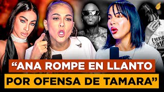 TAMARA HACE LLORAR A ANA CAROLINA “YAILIN RETUVO A ANUEL Y TÚ NO A MUSICÓLOGO” FUERTES AMENAZAS [upl. by Lynelle156]