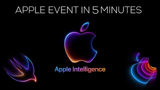 Apple Event Sep 2024  Everything You Need to Know in 5 Minutes [upl. by Carol35]