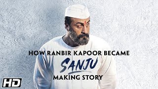 SANJU Ranbir Kapoor to Sanjay Dutt  The Transformation  Rajkumar Hirani  In Cinemas Now [upl. by Lehmann394]