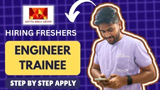 Aditya Birla group Hiring Engineer Trainee 2024  Freshers Hiring [upl. by Grados]