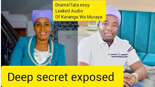 Drama🤦 Esther Baumbach Exposed Karangu Wa Muraya Live And Tata Essy Leaked Audio Of Karangu wife😭 [upl. by Ahsayn]