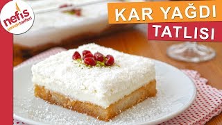 Haftanın en çok aranan tarifi  KAR YAĞDI TATLISI [upl. by Nosnevets]