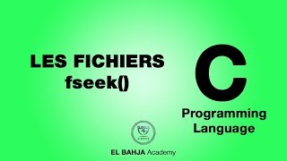 57  Les fichiers fseek  Langage C Darija [upl. by Marsha]