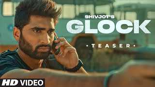 Song Teaser ►Glock  Shivjot Ft Gurlej Akhtar  Releasing 29 November 2021 [upl. by Ryon208]