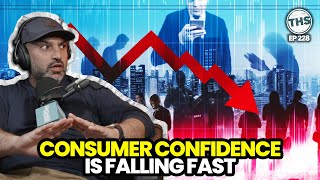 Consumer 👥 Confidence Is Falling 📉 Fast  The Higher Standard 228 [upl. by Atiuqa689]