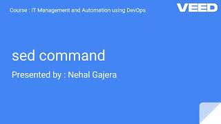 How to use a SED Command in Linux  Comprehensive Tutorial for SED command  Linux sedCommandquot [upl. by Carny]
