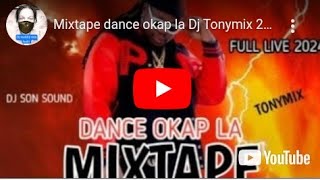 Men Dance okap la Mixtape combat Dj Tonymix 2024 [upl. by Allin898]