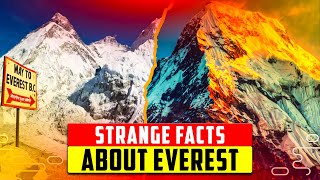 Most Strange Things About Mount Everest [upl. by Gainor]